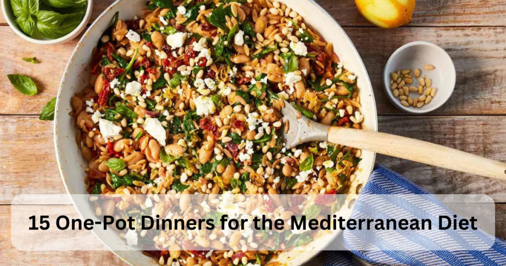 15 One-Pot Dinners for the Mediterranean Diet