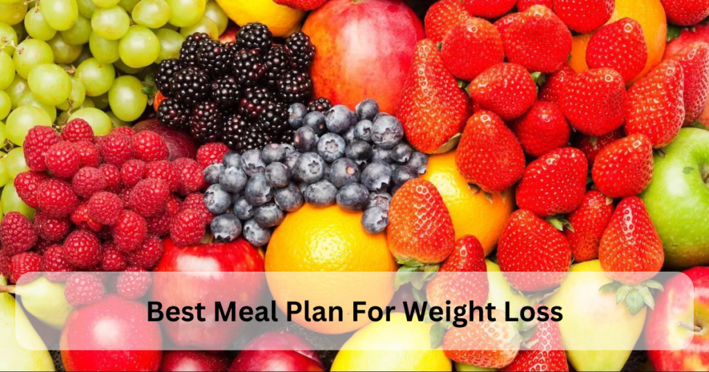 Best Meal Plan For Weight Loss