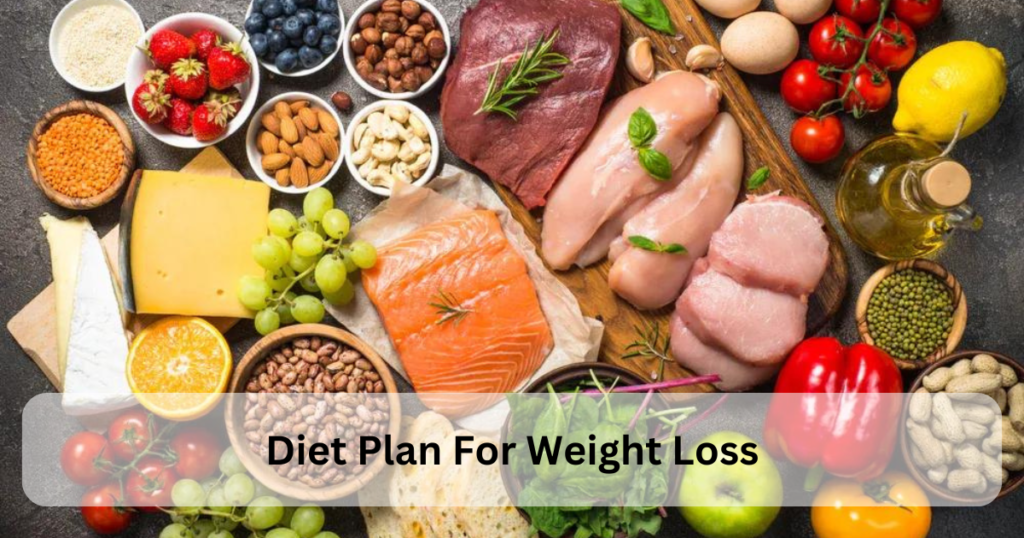 Diet Plan For Weight Loss