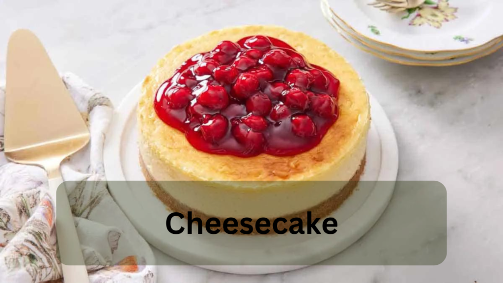 Cheesecake